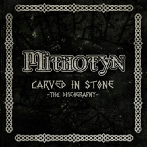 Mithotyn – Carved In Stone - The Discography