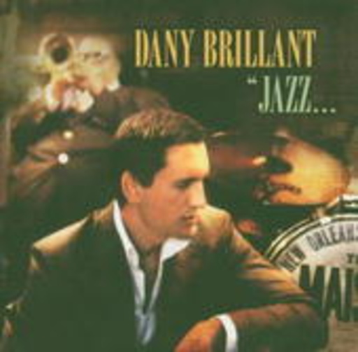 Dany Brillant – Jazz... A La Nouvelle-Orleans