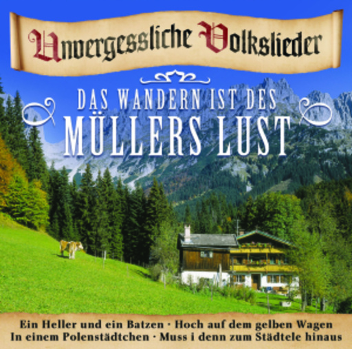 Diverse – Das Wandern ist des Müllers Lust
