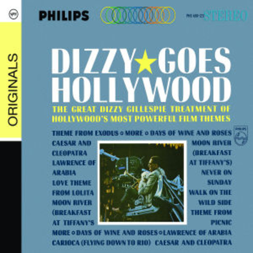 Dizzy Gillespie – Dizzy Goes Hollywood (Originals)