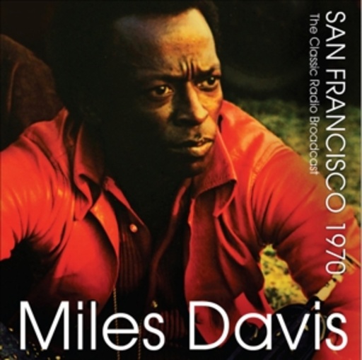 Miles Davis – San Francisco