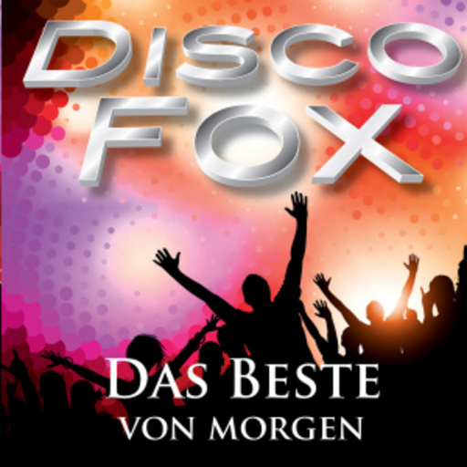Diverse – Disco-Fox - Das Beste von Morgen