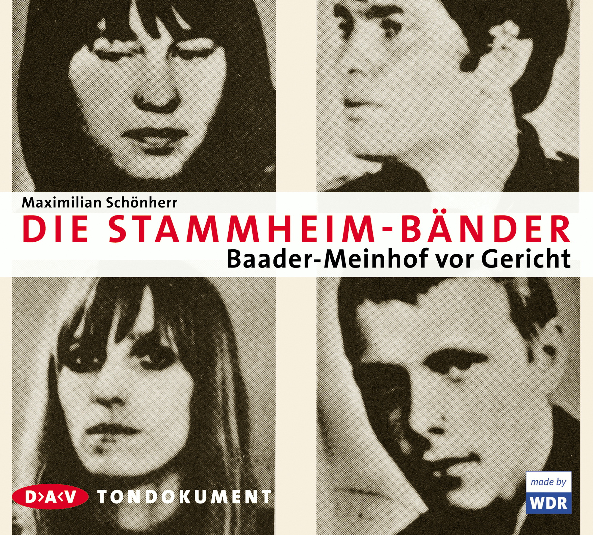 Maximilian Schönherr – Die Stammheim-Tonbänder