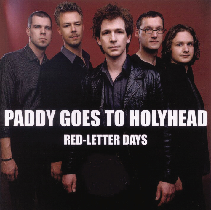 Paddy Goes To Holyhead – Red-Letter Days