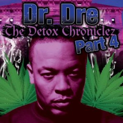 The Detox Chroniclez Vol. 4