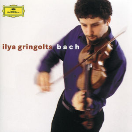 Ilya Grigolts – Bach