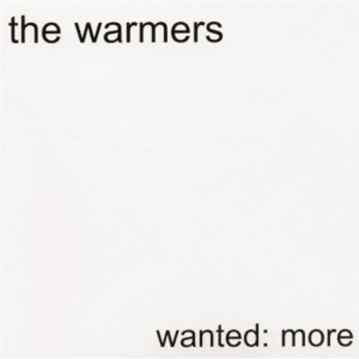 The Warmers – Wanted More