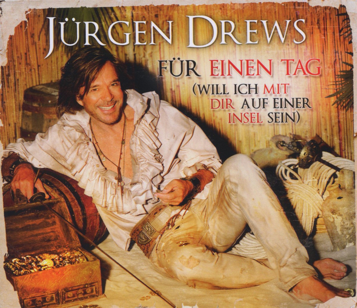 Jürgen Drews – Für einen Tag