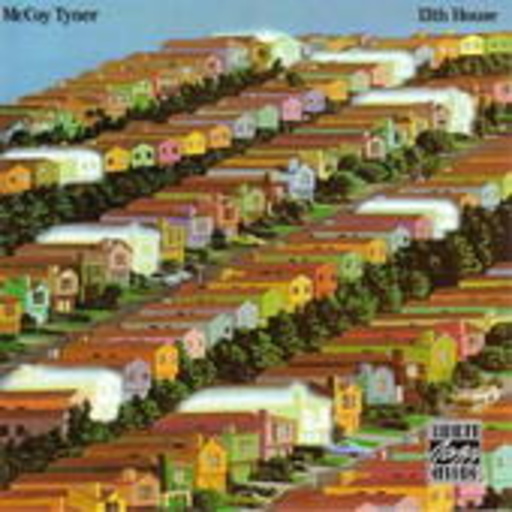 McCoy Tyner – 13th House