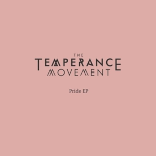 The Temperance Movement – Pride EP