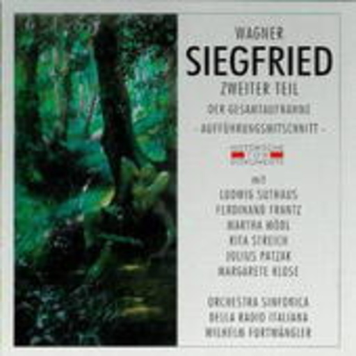 Wilhelm Furtwängler/Ferdinand Frantz – Siegfried (Teil 2) (GA von 1953)