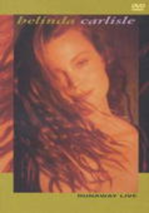 Belinda Carlisle – Runaway Live