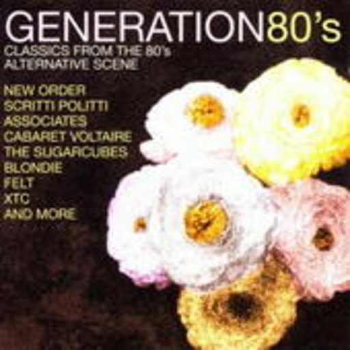 Diverse – Generation 80's - Classics From The 80's Alternative Scene