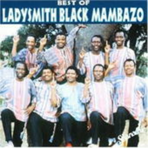 Ladysmith Black Mambazo – Best Of