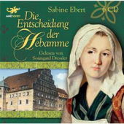 Sonngard Dressler – Die Entscheidung der Hebamme