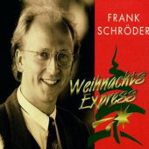 Frank Schröder – Weihnachts Express