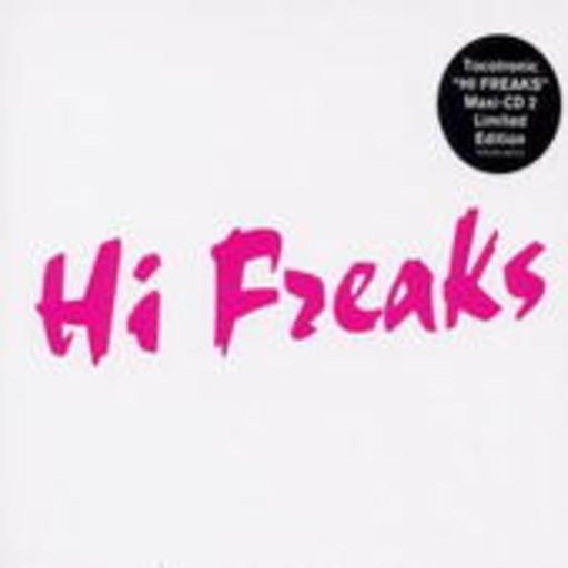 Tocotronic – Hi Freaks (Version 2 - Remixes - Limited Edition)