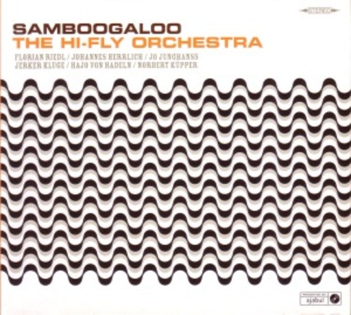 The Hi-Fly Orchestra – Samboogaloo