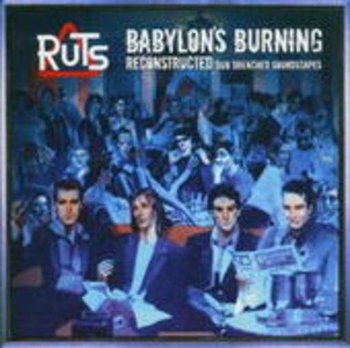 The Ruts – Babylon's Burning