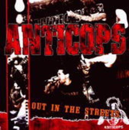 Anticops – Out In The Streets