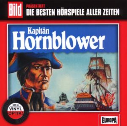 Diverse – Die besten Hörspiele aller Zeiten: Kapitän Hornblower