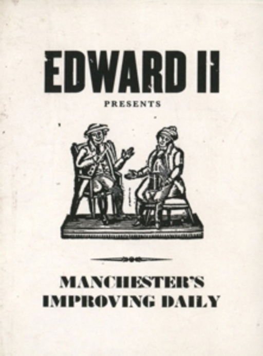 Edward II – Manchester's Improving Daily