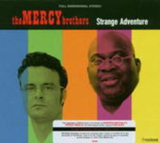 Mercy Brothers – Strange Adventure