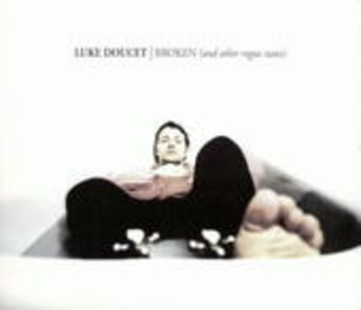 Luke Doucet – Broken (And Other Rogue States)
