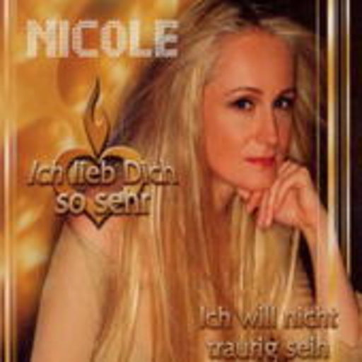 Nicole – Ich lieb dich so sehr