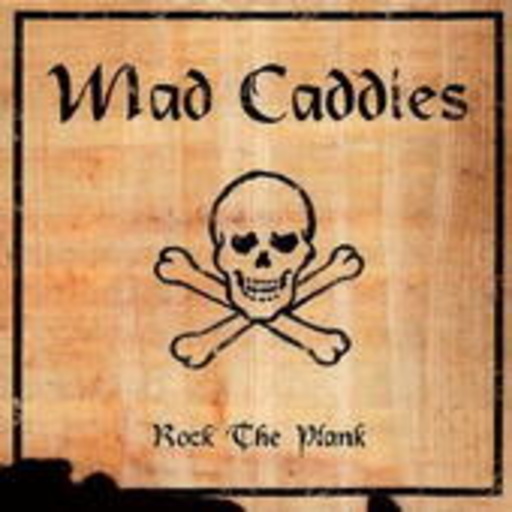 Mad Caddies – Rock The Plank