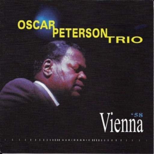 Oscar Peterson Trio – Vienna '58