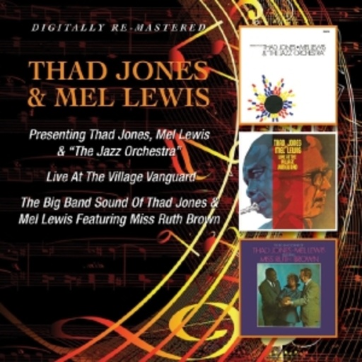 Thad Jones & Mel Lewis – Presenting/Live At Village Vanguard/Big Band Sound Of Me