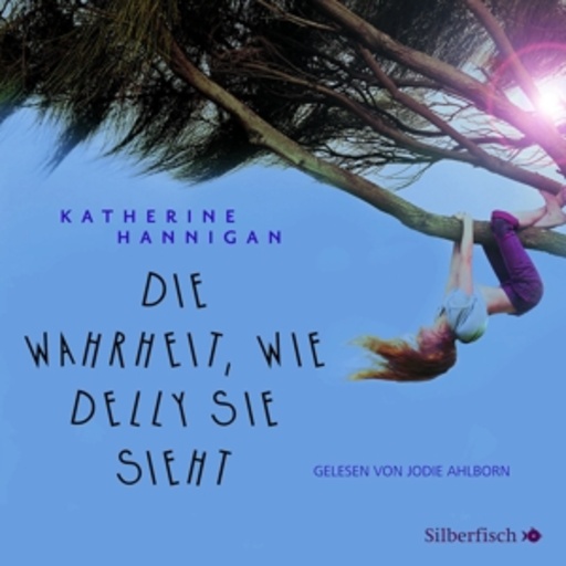 Jodie Ahlborn – Die Wahrheit, wie Delly sie sieht