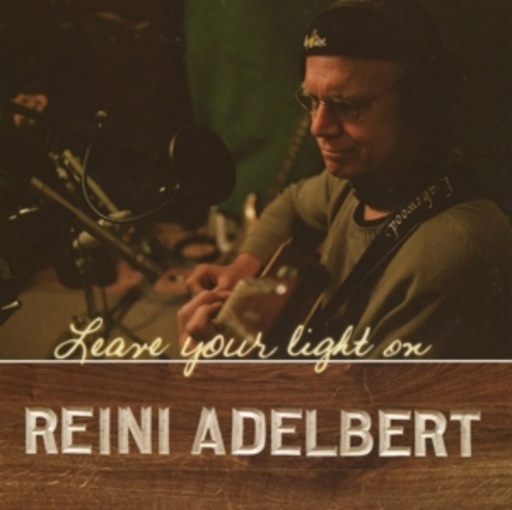 Reini Adelbert – Leave Your Light On