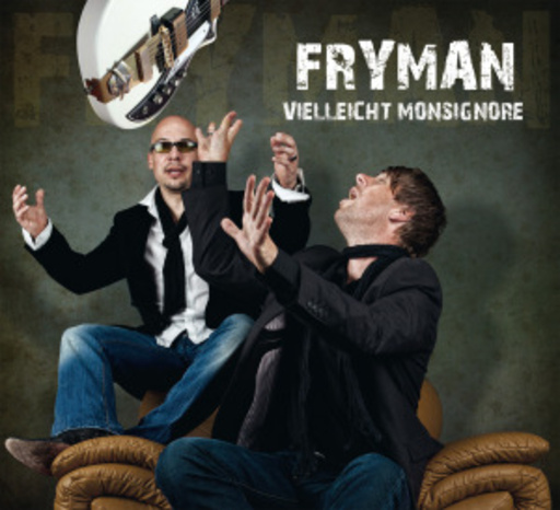 Fryman – Vielleicht Monsignore