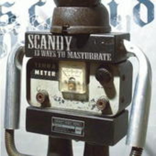 Scandy – 13 Ways To Masturbate