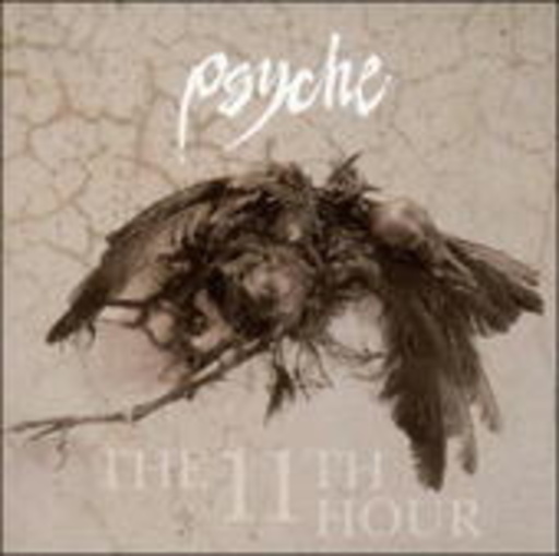 Psyche – The 11th Hour