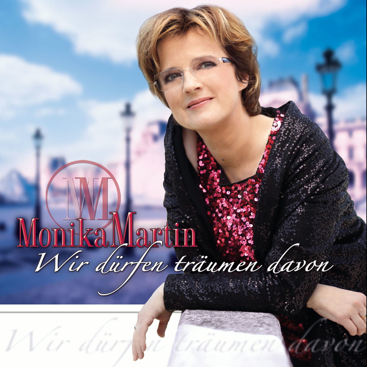 Monika Martin – Wir dürfen träumen davon