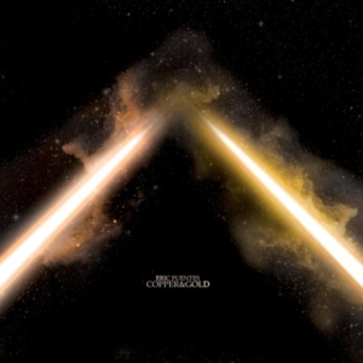 Eric Fuentes – Copper & Gold