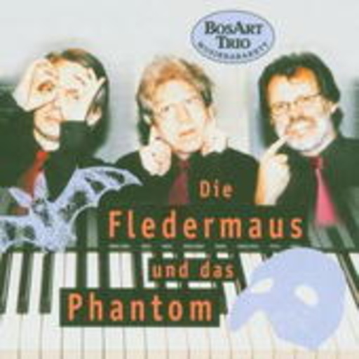Bosart Trio – Die Fledermaus