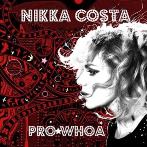 Nikka Costa – Prowhoa