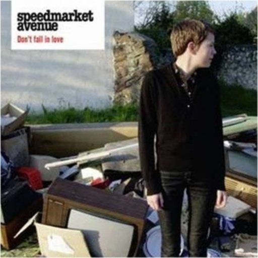 Speedmarket Avenue – Don't Fall In Love