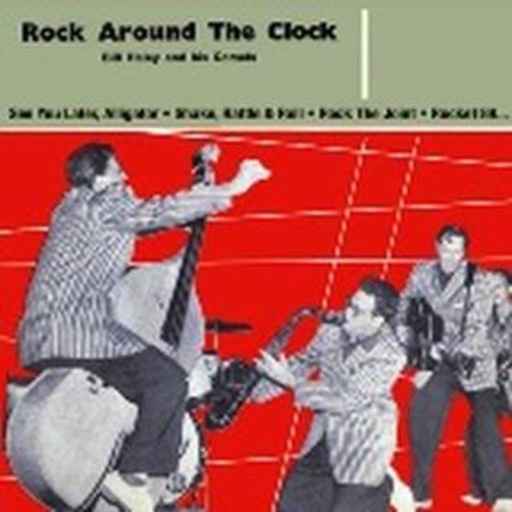 Bill Haley – Rock Around The Clock