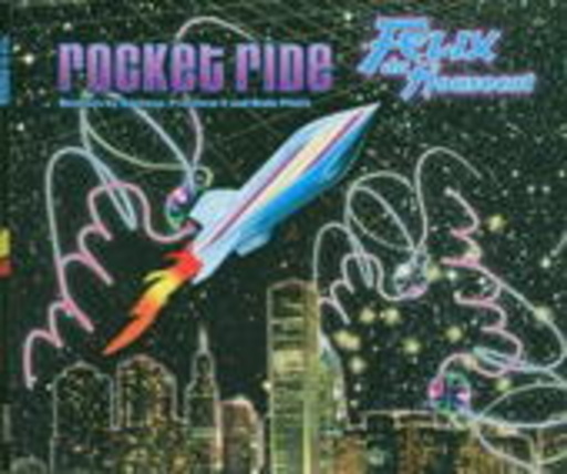 Felix Da Housecat – Rocket Ride