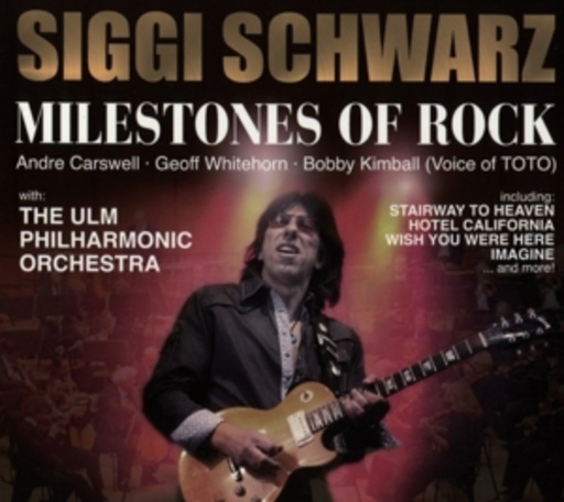 Siggi Schwarz – Milestones Of Rock