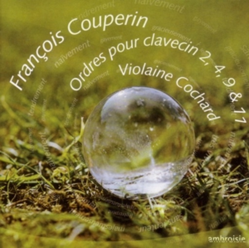 Violaine Cochard – Ordres Pour Clavecin 2,4,9 & 11