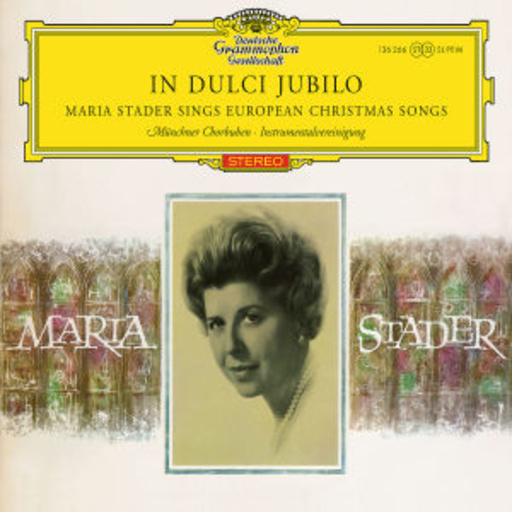 Maria Stader – In Dulci Jubilo