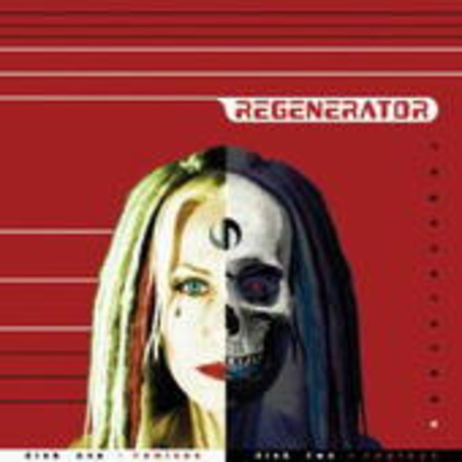 Regenerator – Regenerated X