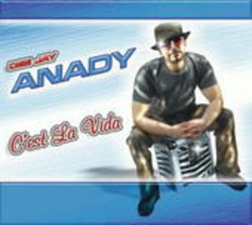 Deejay Anady – C'est La Vie