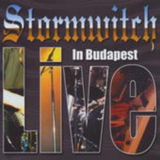 Stormwitch – Live In Budapest (Digital Remastered)
